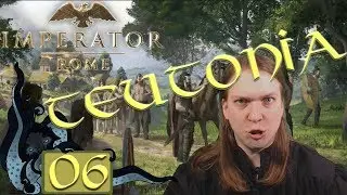 Civilized Barbarians - Imperator Rome - Migratory Tribe - #06 - Pre-Release - Let's Play Gameplay
