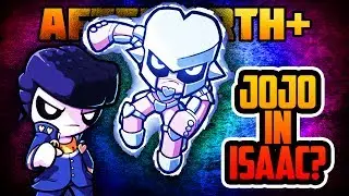 Isaac's Bizarre Adventure - Josuke and Crazy Diamond Afterbirth+ Mod