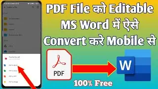 PDF File Convert to Editable MS Word File | PDF to Word Converter in Mobile