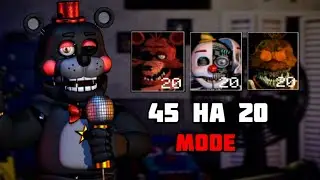 FNaF UCN 45 на 20 ( 45/20 ) и 9100 очков на телефоне!