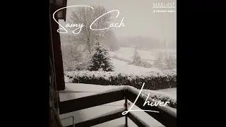 samy cach l'hiver 2020 clip vidéo