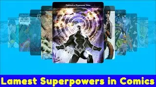The Lamest Superpowers in Comic Book History