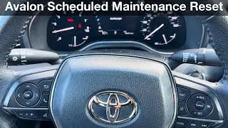 2019 - 2022 Toyota Avalon How to reset scheduled maintenance / oil life
