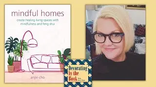 Mindful Homes | Anjie Cho