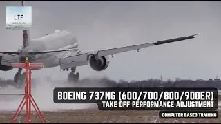 Boeing 737NG (600/700/800/900ER) - Take-off Performance Adjustment | Computer Based Training
