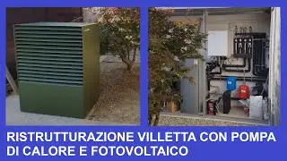 Ristrutturazione villetta con pompa di calore, fotovoltaico e impiantistica
