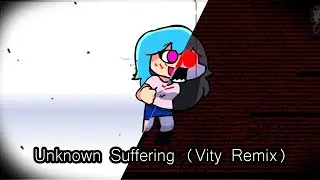 Sky and Alexito sings Unknown Suffering (Vity Remix)