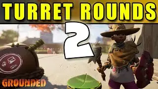 Grounded 1.2 Super Duper Update - Turret Rounds CONTINUED