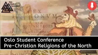 Pre-Christian Religions of the North UiO Student Conference | LIVE