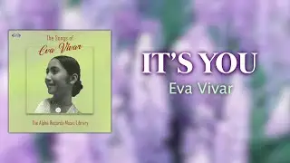 IT'S YOU - Eva Vivar (Official Audio) OPM