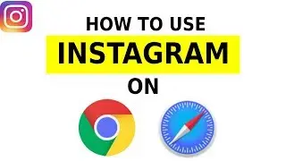 HOW TO USE INSTAGRAM ON APPLE SAFARI AND GOOGLE CHROME | WITHOUT TOOLS
