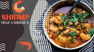 How to Make Portuguese Shrimp Mozambique