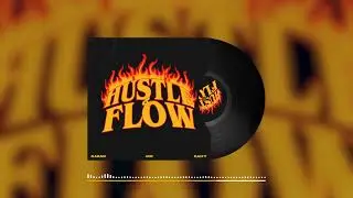 HUSTLE & FLOW - KARAN BHARGAVA | 40K | KAIFY