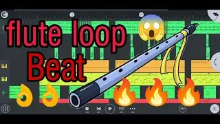 flute loop beat in fl studio mobile [Mobile Studio]_2021