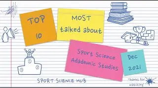 Top 10 MOST talked about Sport Science Academic Studies | December 2021 | Sport Science Hub