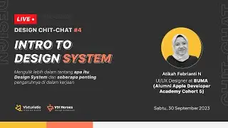 Intro to Design System with Atikah Febrianti - Design Chit-Chat #4