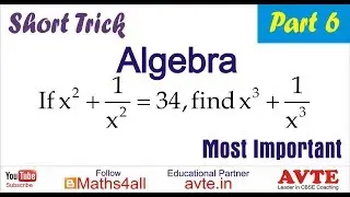 if x^2+(1/x^2) = 34, find x^3+(1/x^3) || MOST IMPORTANT QUESTION in Algebra