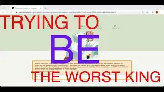 TRYING TO BE THE WORST KING EVER: AI dungeon voyage medieval problems