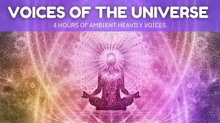 Ambient Spiritual Music Voices Of The Universe Meditate Yoga  Sleep  Relaxation.