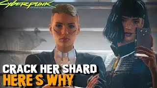 Crack Her Shard and Here's Why | Cyberpunk 2077