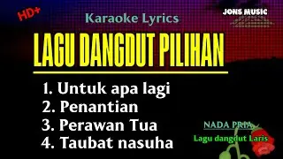LAGU DANGDUT PILIHAN || KARAOKE NADA PRIA @Jonsmusic