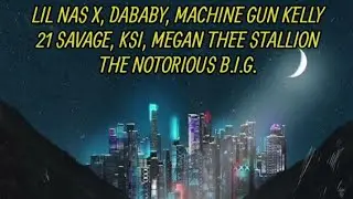 Lil Nas X - Panini (W DaBaby, MGK, 21 Savage, KSI, Megan Thee Stallion, The Notorious B.I.G.)