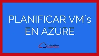 Cómo planificar despliegues de Máquinas virtuales en Azure