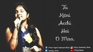 Tu Kitni Acchi Hai.. Mother's Day Special Song