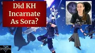 Did KH Incarnate Itself As Sora? | Kingdom Hearts Theory