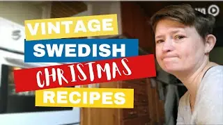 American vs. Vintage Swedish Christmas Recipes