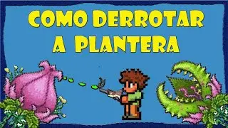 COMO DERROTAR A PLANTERA  LA FORMA MAS FACIL / MODO NORMAL / TERRARIA 1.4.4 / #terraria #terraria14