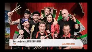 Russkaja feat. Mark Forster "747"
