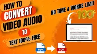 OMG🔥How to Convert Audio Video to Text - 100% FREE & No Time & Words Limits