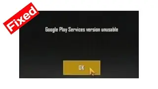 Google play services version unusable | fix google play service version unusable