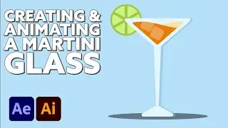 Creating & Animating a Martini Glass | Illustrator & After Effects Tutorial