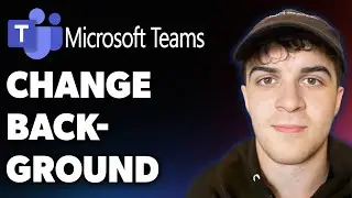 How to Change Background in Microsoft Teams (Full 2025 Guide)