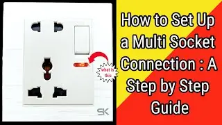 How to, Set Up a, Multi Socket, Connection, A Step by Step Guide