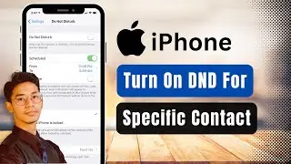 How to Use Do Not Disturb for Individual Contacts on the iPhone (Updated for iOS 16)