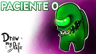 PATIENT 0 | Draw My Life in Spanish