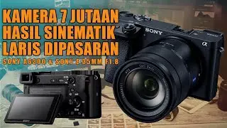 KAMERA 7 JUTAAN HASIL SINEMATIK !!!! Review Kamera Mirrorless Sony A6300