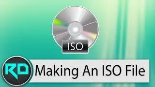 How To Create An ISO File!