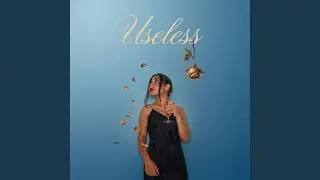Useless