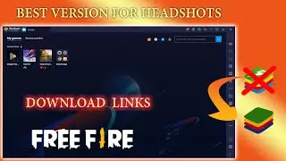 Bluestacks best version for headshots I Bluestacks best version for pc Free Fire
