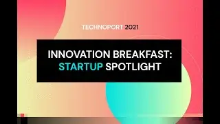 Innovation Breakfast: Startup Spotlight