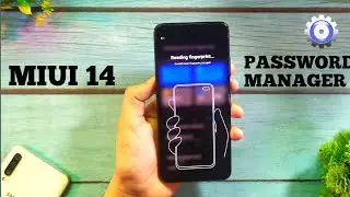 MIUI 14 NEW PASSWORD MANAGER - Enable Xiaomi New Password Manager On Redmi, Poco & xiaomi Devices