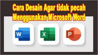 Cara desain menggunakan microsoft word agar gambar tidak pecah