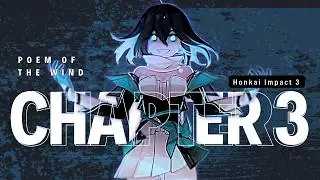 Bangkitnya Sang Herrcher of Wind! - Story Honkai Impact 3 [Chapter 3]