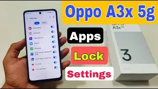 How To Apps Lock in Oppo A3x 5g | Oppo A3x 5g Apps Lock Kaise Karen | Oppo A3x 5g Apps Lock Settings
