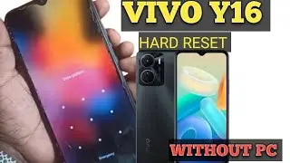 Vivo Y16 Hard Reset || How to Hard Reset VIVO Y16 Factory Reset, Pin, Pattern , Password Without PC