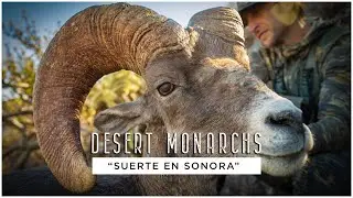 Desert Monarchs "Suerte en Sonora"